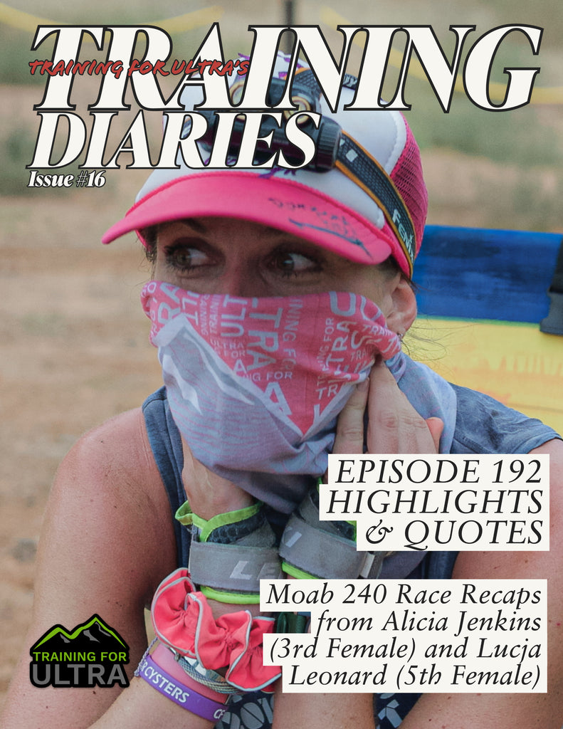 Training For Ultra's Training Diaries - Issue #16