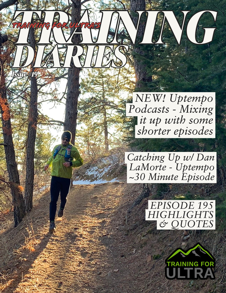 Training For Ultra's Training Diaries - Issue #19