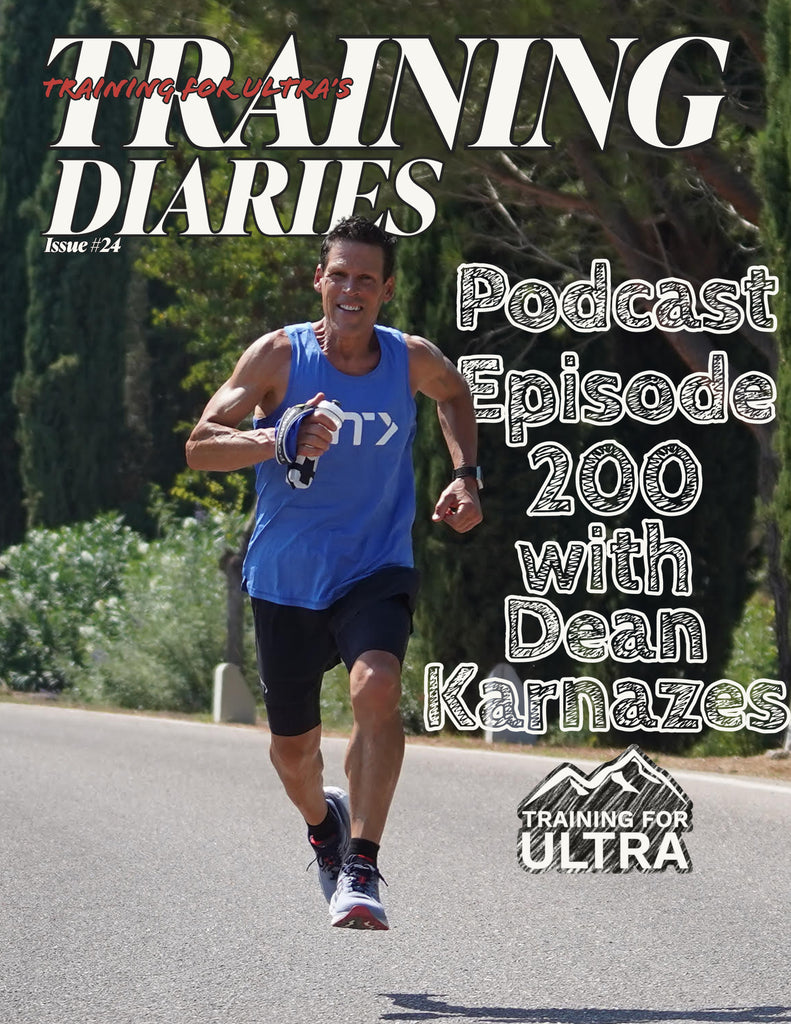 Training For Ultra's Training Diaries - Issue #24
